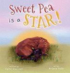 Sweet Pea is a STAR! Sweet Pea is a STAR!