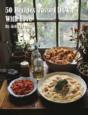 50 Recipes Passed Down With Love 50 Recipes Passed Down With Love
