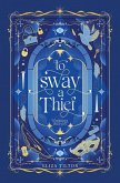 To Sway a Thief To Sway a Thief