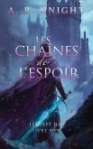Les Chaînes de l'Espoir Les Chaînes de l'Espoir