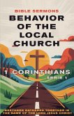 Behavior of the Local Church Behavior of the Local Church