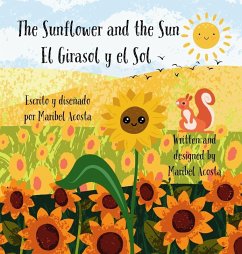 The Sunflower and the Sun / El Girasol y el Sol Cover The Sunflower and the Sun / El Girasol y el Sol