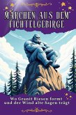 Märchen aus dem Fichtelgebirge Märchen aus dem Fichtelgebirge