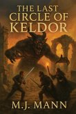The Last Circle of Keldor The Last Circle of Keldor