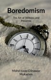 Boredomism Boredomism