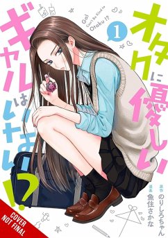 Cover Gals Can't Be Kind to Otaku?!, Vol. 1