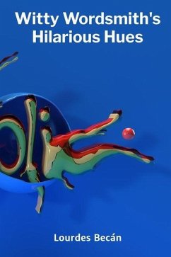 Witty Wordsmith's Hilarious Hues - Becán, Lourdes