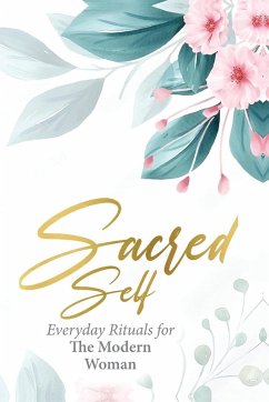 Sacred Self - Halladay, Nicolette; Haislip, Tara; Azzolino, April Sacred Self - Halladay, Nicolette; Haislip, Tara; Azzolino, April