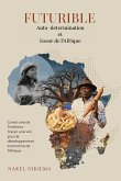 FUTURIBLE Auto-determination et Essor de l'Afrique