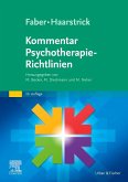 Faber/Haarstrick. Kommentar Psychotherapie-Richtlinien Faber/Haarstrick. Kommentar Psychotherapie-Richtlinien