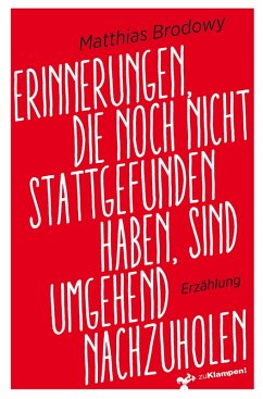 Cover Erinnerungen, die noch nicht stattgefunden haben, sind umgehend nachzuholen