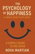 The Psychology of Happiness: A Simple... - Bild 1