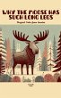 Why the Moose Has Such Long Legs - Bild 1