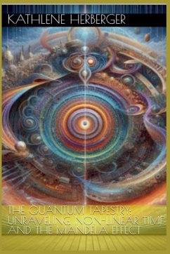 The Quantum Tapestry - Herberger, Kathlene