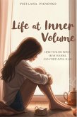 Life at Inner Volume (eBook, ePUB)