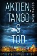 Aktien, Tango & Tod - Bild 1