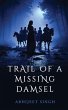 Trail Of A Missing Damsel - Bild 1