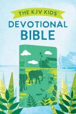 The KJV Kids' Devotional Bible The KJV Kids' Devotional Bible