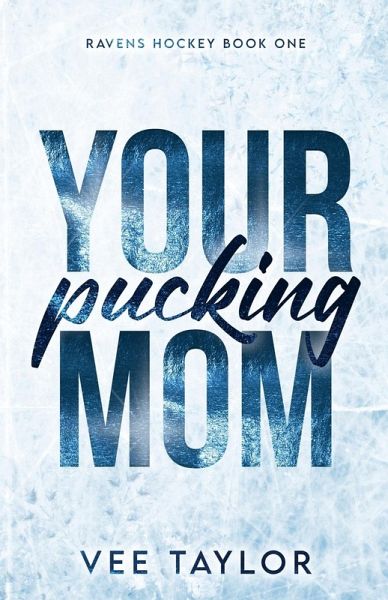 Your Pucking Mom