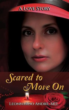 Scared to Move On - Andre, MD. Leonnardo