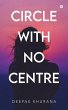 Circle with No Centre - Bild 1