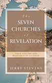 The Seven Churches of Revelation The Seven Churches of Revelation