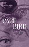 Cage Bird
