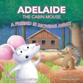 Adelaide the Cabin Mouse Adelaide the Cabin Mouse