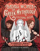 Badass Women of Greek Mythology Coloring Book Badass Women of Greek Mythology Coloring Book