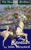 The Cavalier (The MacLean Brothers, #1) (eBook, ePUB)