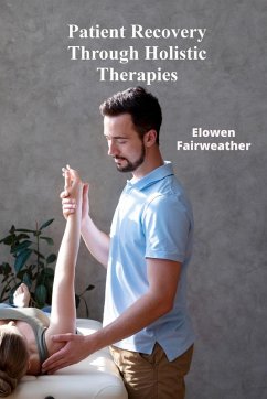 Cover Patient Recovery Through Holistic Therapies
