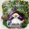 Barely Brave Barley - Bild 1
