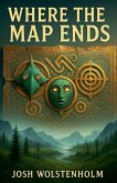 Where the Map Ends Where the Map Ends