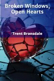 Broken Windows, Open Hearts