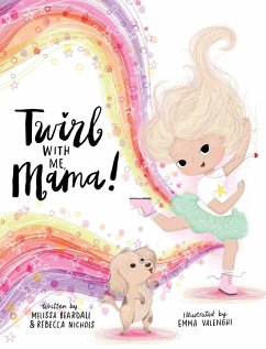 Cover Twirl with Me, Mama!