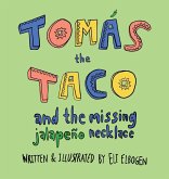 Tomás the Taco Tomás the Taco