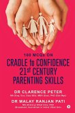 100 MCQs on CRADLE to CONFIDENCE 21st CENTURY PARENTING SKILLS 100 MCQs on CRADLE to CONFIDENCE 21st CENTURY PARENTING SKILLS