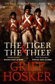 The Tiger and the Thief (East Indiaman Saga, #2) (eBook, ePUB) The Tiger and the Thief (East Indiaman Saga, #2) (eBook, ePUB)