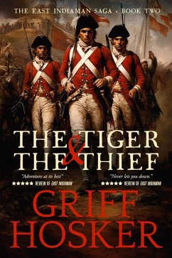 Cover The Tiger and the Thief (East Indiaman Saga, #2) (eBook, ePUB)