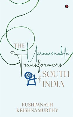 Cover The Unreasonable Transformers of South India