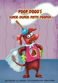 PoopDoggsSuperDuperPottyPooper PoopDoggsSuperDuperPottyPooper