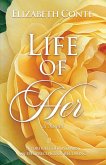 Life of Her Life of Her