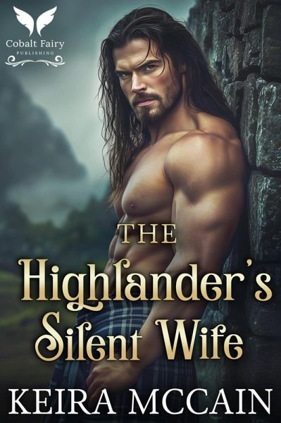 The Highlander's Silent Wife (eBook, ePUB)