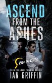Ascend From The Ashes (Rick and Katja, #4) (eBook, ePUB) Ascend From The Ashes (Rick and Katja, #4) (eBook, ePUB)