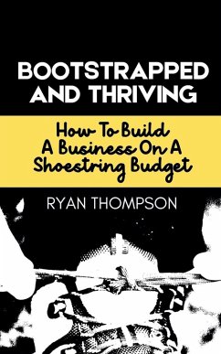 Cover Bootstrapped And Thriving