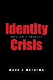 Identity Crisis Identity Crisis