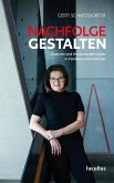 Nachfolge gestalten Nachfolge gestalten