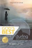 God's Best During Your Worst