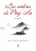 Les ombres de Ping'An Les ombres de Ping'An
