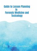 Guide to Lesson Planning in Forensic Medicine and Toxicology